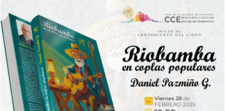 La Casa de la Cultura Ecuatoriana Núcleo de Chimborazo invita a la comunidad a asistir a la presentación del libro "Riobamba en coplas populares", obra del escritor Daniel Pazmiño G