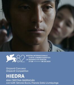 El Ministerio de Cultura y Patrimonio celebra con enorme orgullo la selección oficial de┬á“La Hiedra”, dirigida por la cineasta ecuatoriana Ana Cristina Barragán, en el 82┬║ Festival Internacional de Cine de Venecia.